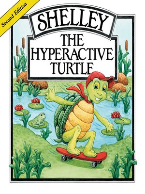 cover image of Shelley, the Hyperactive Turtle